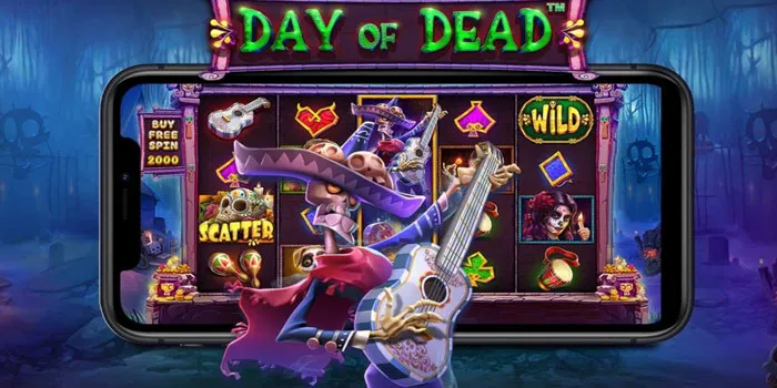 Day Of Dead - Menangkan Jackpot Dengan Fitur Bonus Yang Menggiurkan