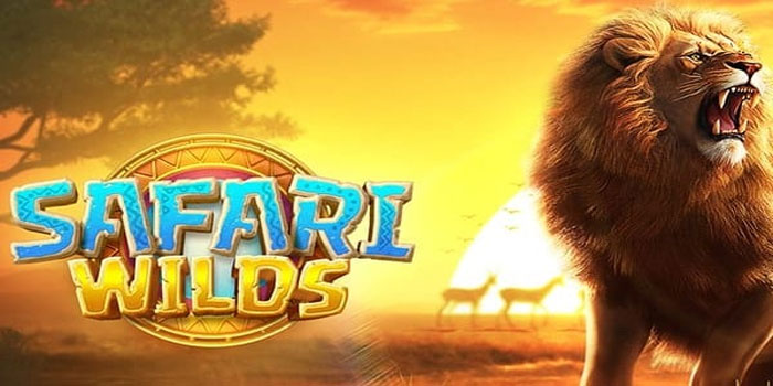 Cara Mudah Dapatkan Kemenangan Besar di Slot Wild Safari