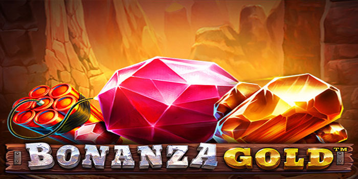 Panduan Lengkap Menang Besar di Slot Bonanza Gold