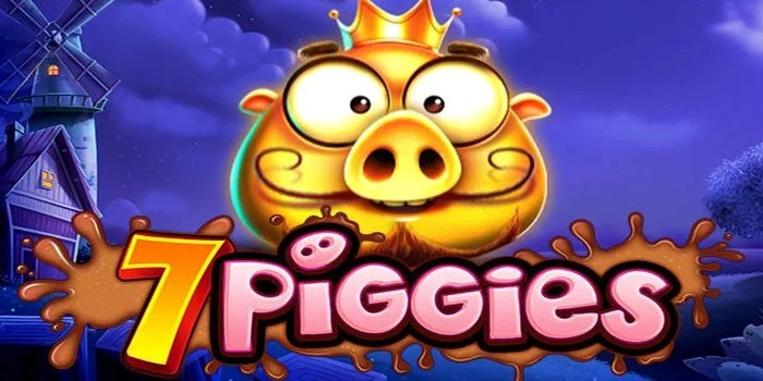 Rahasia Pemain Pro Meraih Menang Besar di Slot 7 Piggies