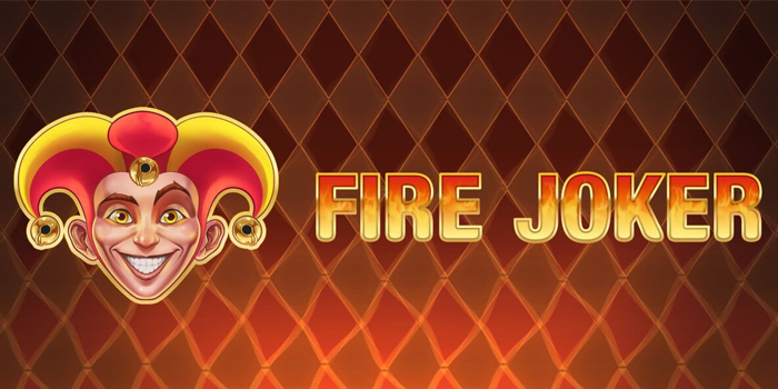 Tutorial Bermain Slot Fire Joker untuk Pemula