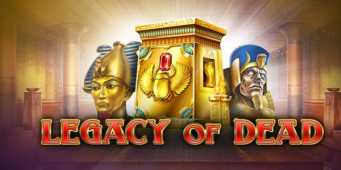 Panduan Memahami Fitur Jackpot di Slot Legacy of Dead