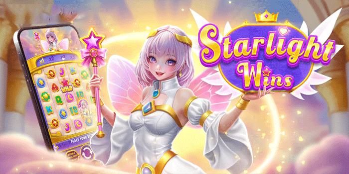 Cara Bermain Lebih Efisien di Starlight Wins Agar Jackpot